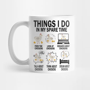 Things I Do In My Spare Time Funny Farmar Farm Chicken Lover Mug